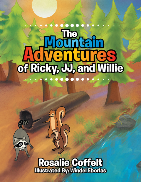 Cover image for book The Mountain Adventures of Ricky, Jj, and Willie