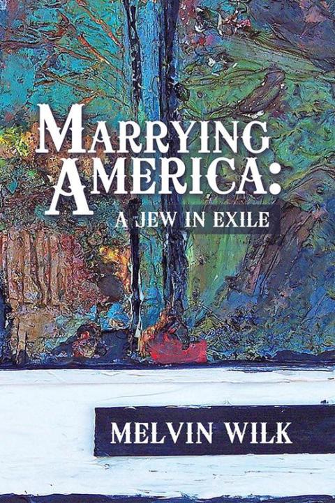 Cover image for book Marrying America: a Jew in Exile