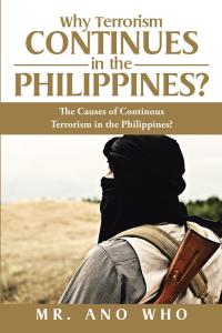 Cover image: Why Terrorism Continues in the Philippines? 9781514423882