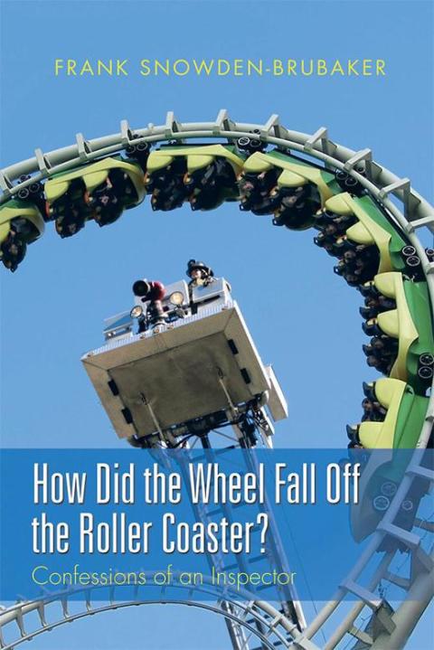 Cover image for book How Did the Wheel Fall off the Roller Coaster?