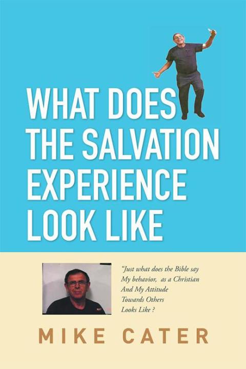 Cover image for book What Does the Salvation Experience Look Like