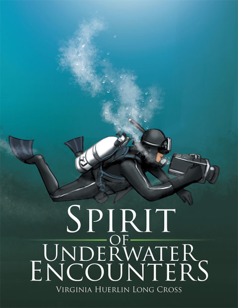 Cover image for book Spirit of Underwater Encounters