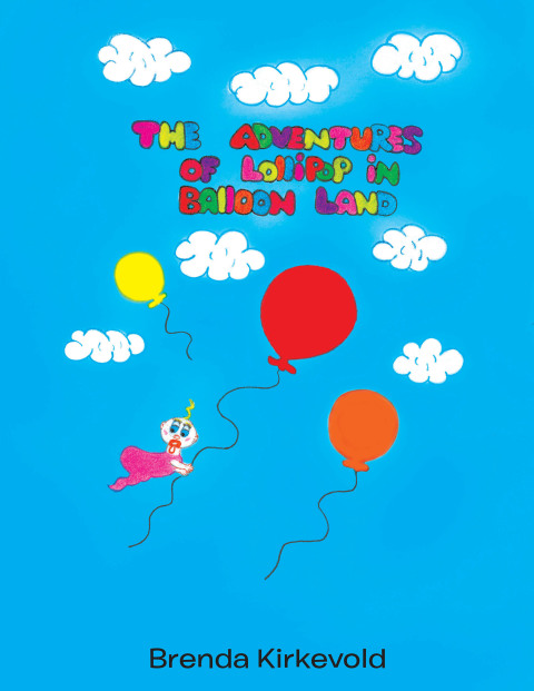 Cover image for book The Adventures of Lollipop in Balloon Land