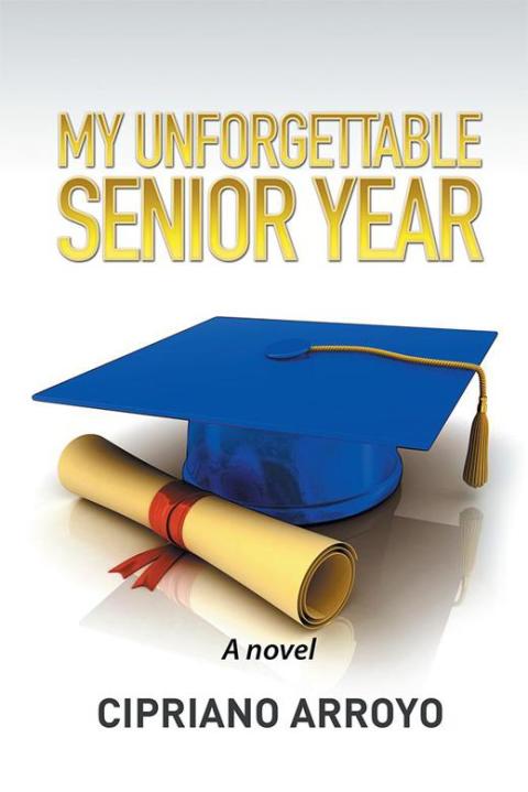 Cover image for book My Unforgettable Senior Year