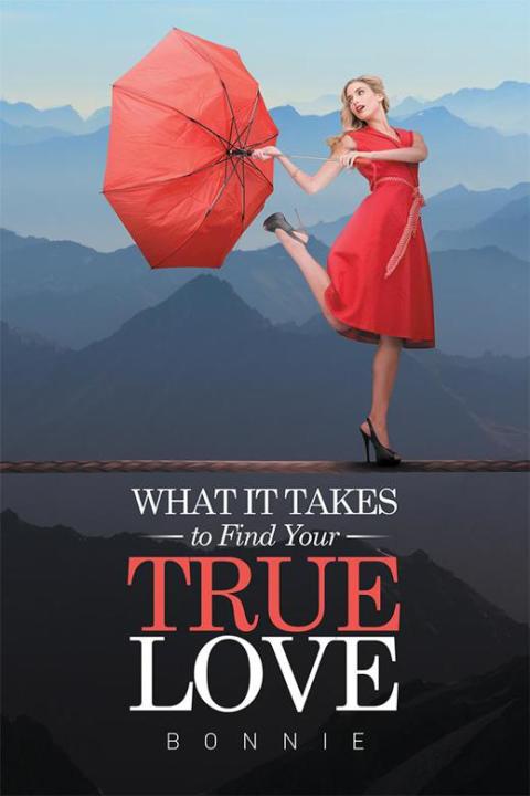 Cover image for book What It Takes to Find Your True Love