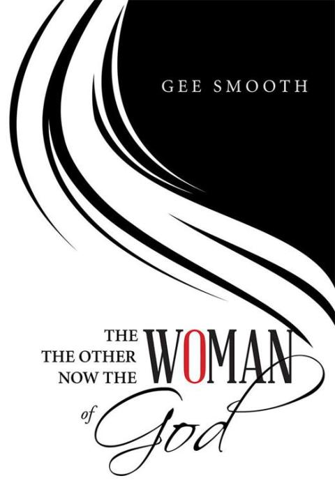 Cover image for book The Woman the Other Woman Now the Woman of God