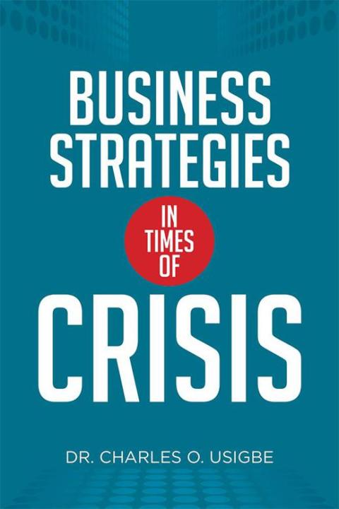 Cover image for book Business Strategies in Times of Crisis
