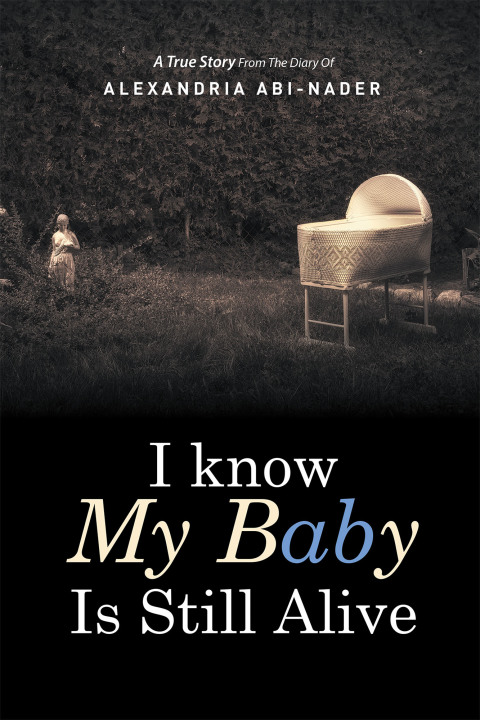 Cover image for book I Know My Baby Is Still Alive