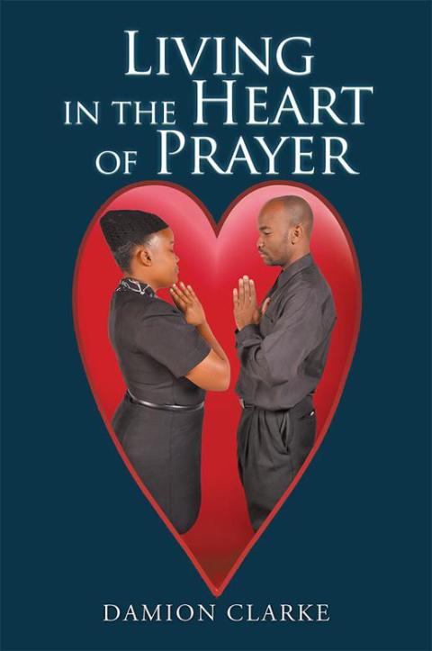 Cover image for book Living in the Heart of Prayer