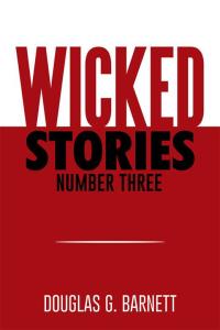 Cover image: Wicked Stories Number Three 9781514434437