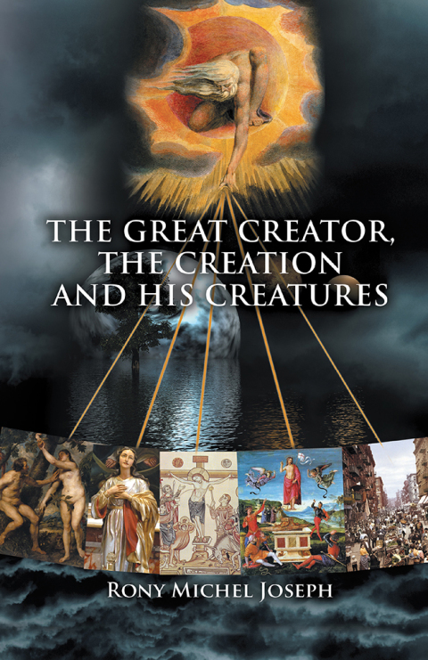 Cover image for book The Great Creator, the Creation and His Creatures