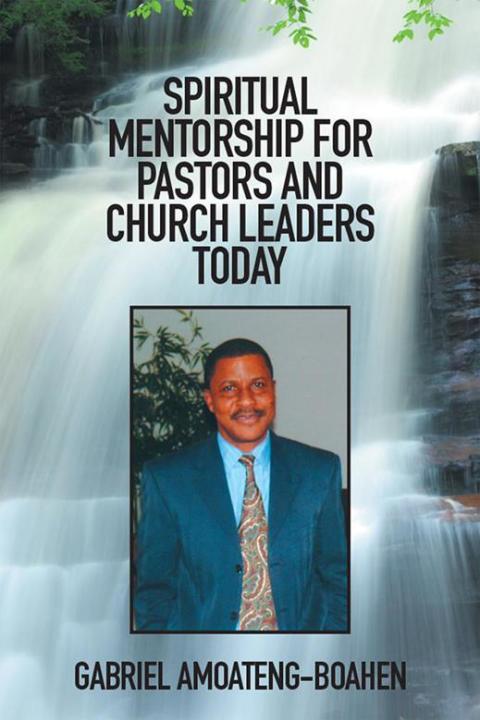 Cover image for book Spiritual Mentorship for Pastors and Church Leaders Today