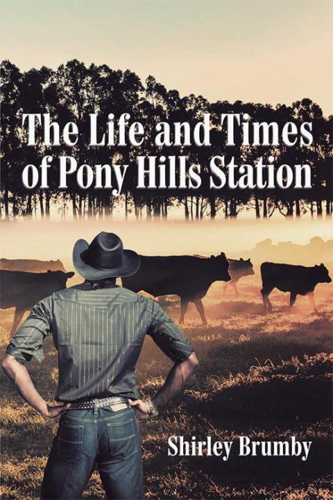 Cover image for book The Life and Times of Pony Hills Station