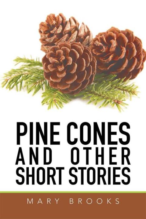 Cover image for book Pine Cones and Other Short Stories