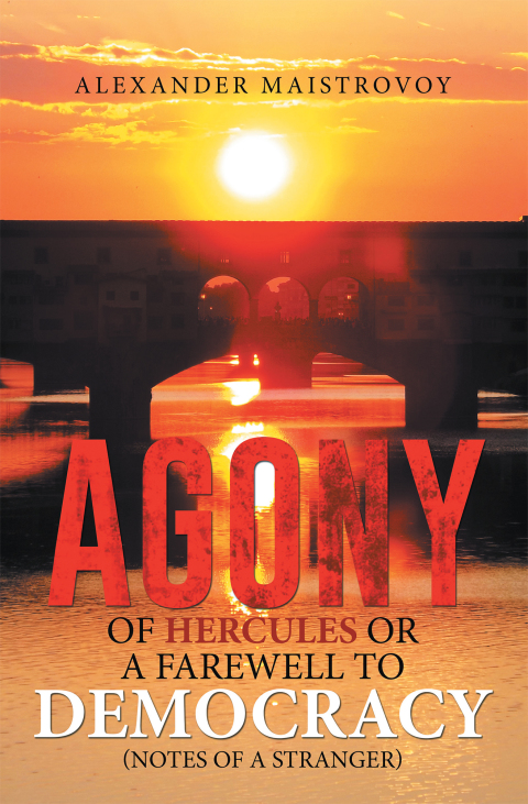 Cover image for book Agony of Hercules or a Farewell to Democracy (Notes of a Stranger)