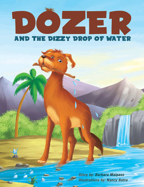 Cover image for book Dozer and the Dizzy Drop of Water