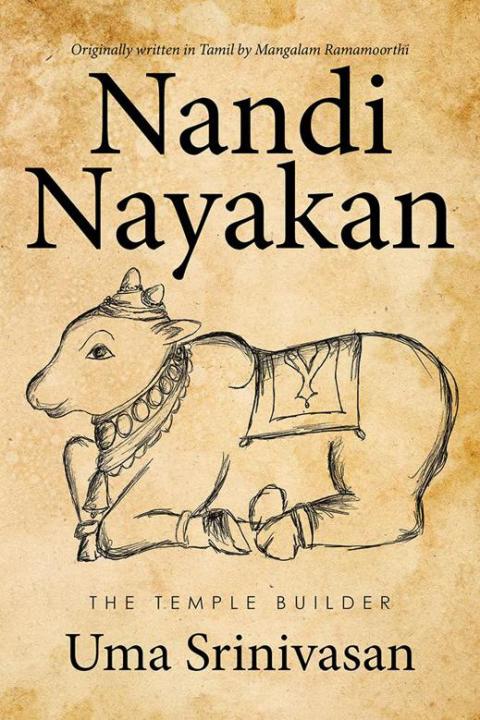Cover image for book Nandi Nayakan: the Temple Builder