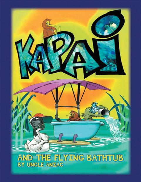 Cover image for book Kapai and the Flying Bathtub