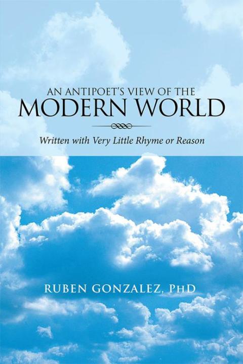 Cover image for book An Antipoet’S View of the Modern World: