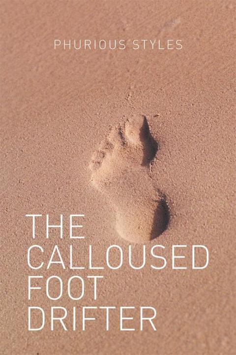 Cover image for book The Calloused Foot Drifter