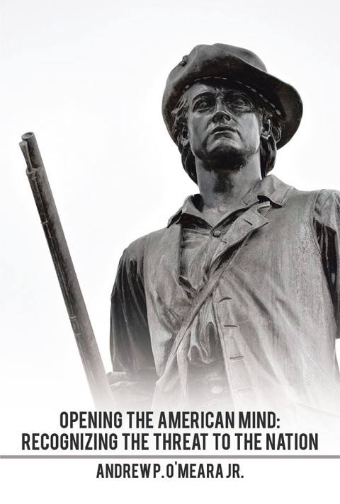 Cover image for book Opening the American Mind: Recognizing the Threat to the Nation