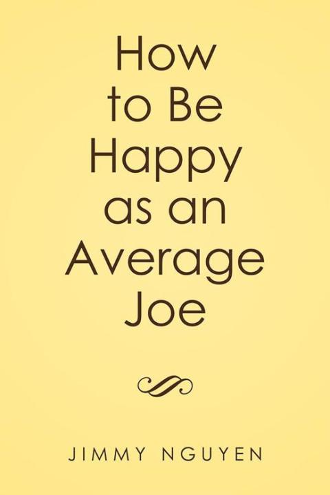 Cover image for book How to Be Happy as an Average Joe