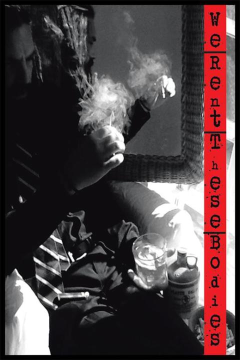 Cover image for book . . . We Rent These Bodies . . .