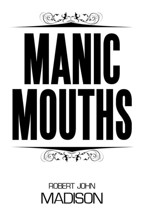 Cover image for book Manic Mouths