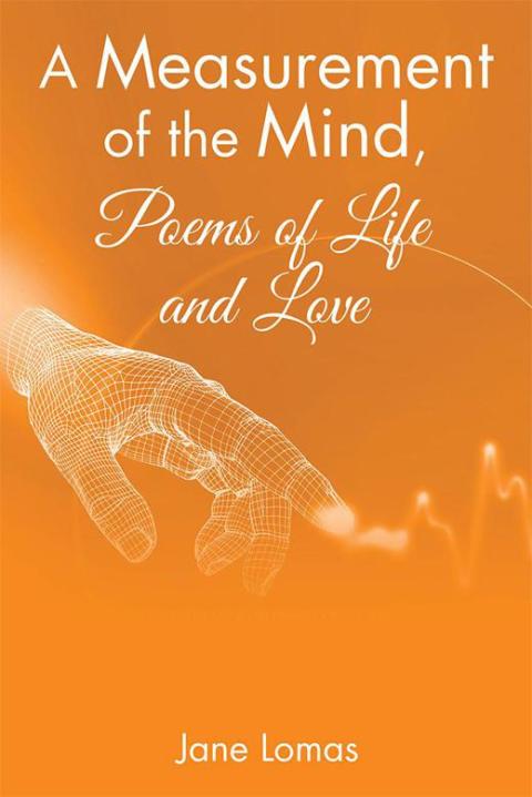 Cover image for book A Measurement of the Mind, Poems of Life and Love