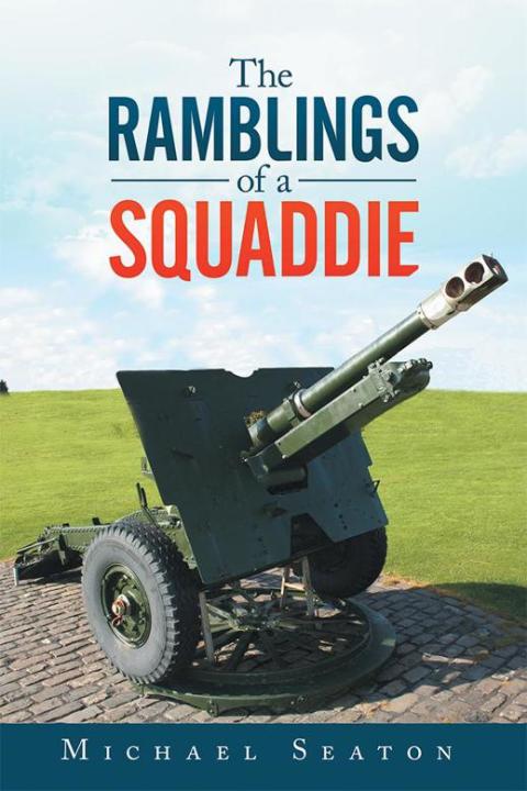 Cover image for book The Ramblings of a Squaddie