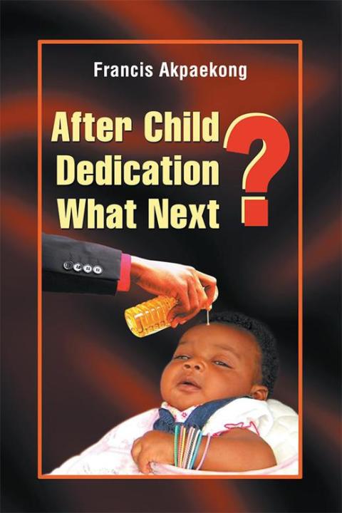 Cover image for book After Child Dedication What Next?
