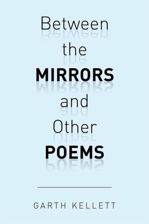Cover image for book Between the Mirrors and Other Poems