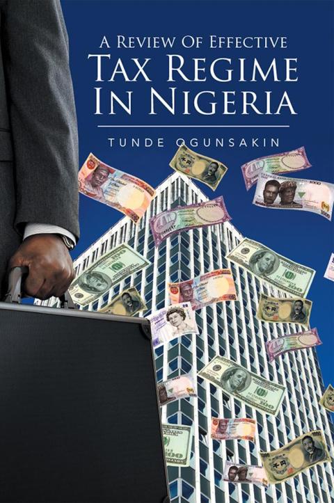 Cover image for book A Review of Effective Tax Regime in  Nigeria
