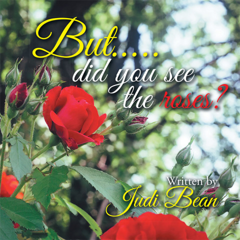 Cover image for book But…..Did You See the Roses?