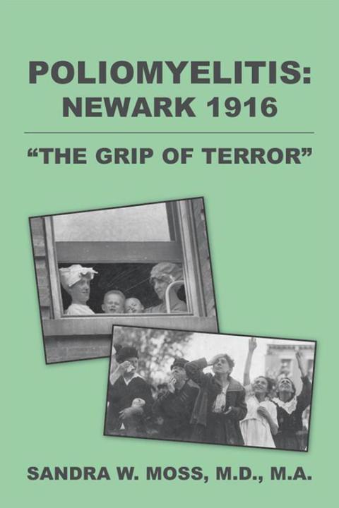 Cover image for book Poliomyelitis: Newark 1916