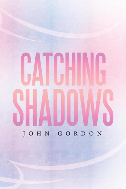 Cover image for book Catching Shadows