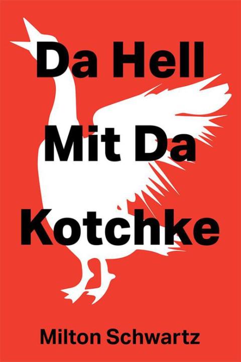 Cover image for book Da Hell Mit Da Kotchke