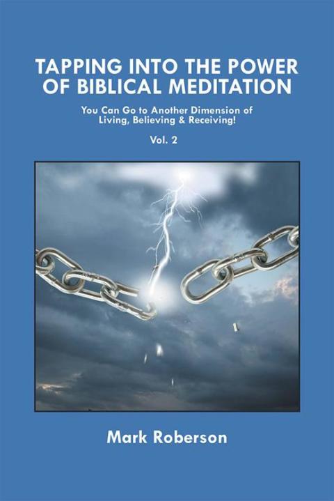 Cover image for book Tapping into the Power of Biblical Meditation (Vol. 2)