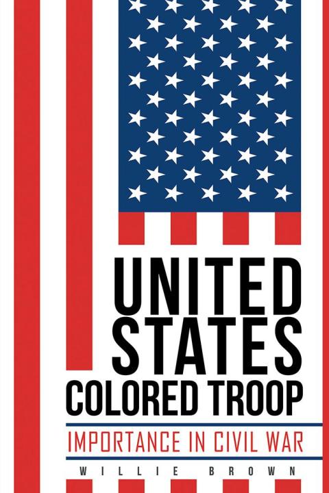Cover image for book United States Colored Troop