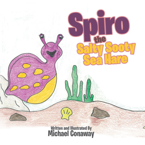 Cover image for book Spiro the Salty Sooty Sea Hare