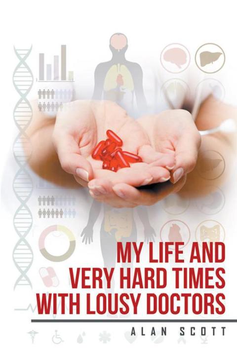 Cover image for book My Life and Very Hard Times with Lousy Doctors