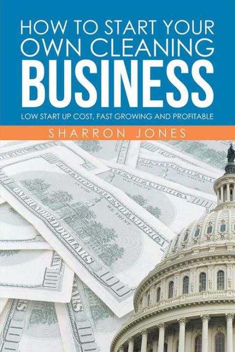 Cover image for book How to Start Your Own Cleaning Business