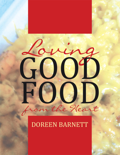 Cover image for book Loving Good Food from the Heart