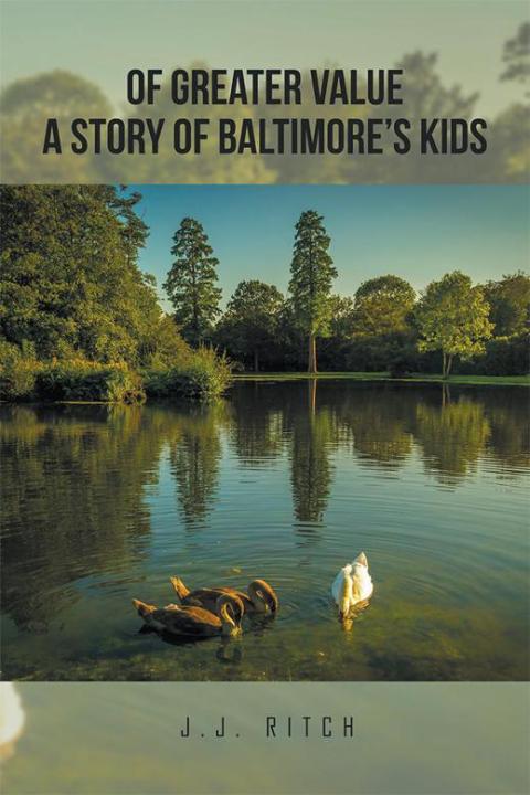 Cover image for book Of Greater Value a Story of Baltimore’S Kids