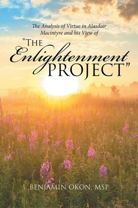 Cover image for book The Analysis of Virtue in Alasdair Macintyre and His View of  “The Enlightenment Project”