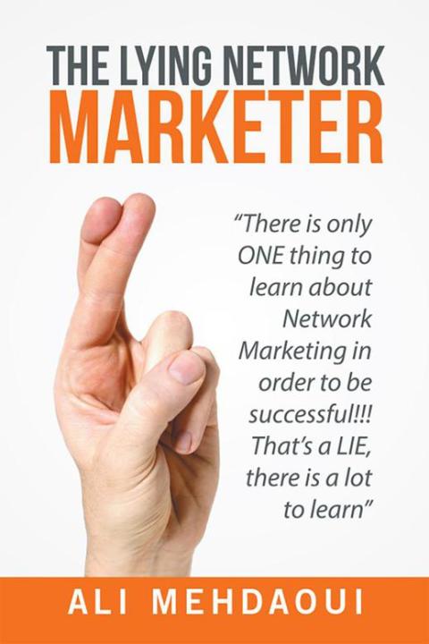 Cover image for book The Lying Network Marketer