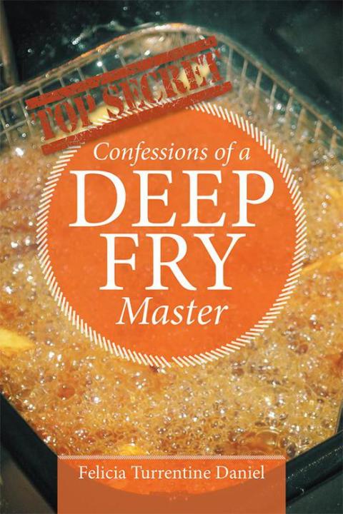 Cover image for book Confessions of a Deep Fry Master