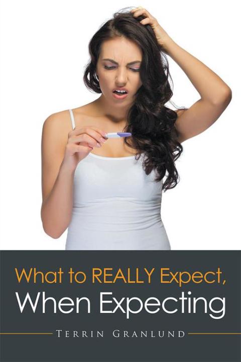 Cover image for book What to Really Expect, When Expecting.