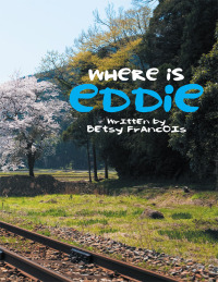 Cover image: Where Is Eddie 9781514488683