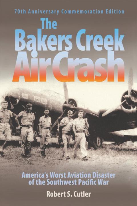 Cover image for book The Bakers Creek Air Crash